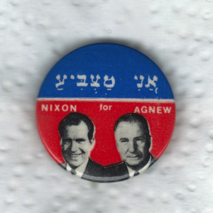 I'm voting for Nixon and Agnew (Hebrew). Comparable buttons appeared in various languages.